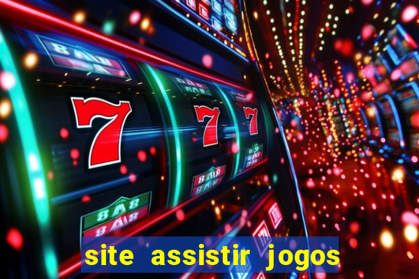 site assistir jogos de futebol